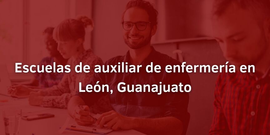Escuelas-de-auxiliar-de-enfermeria-en-Leon-Guanajuato