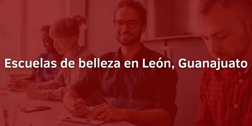 Escuelas-de-belleza-en-Leon-Guanajuato