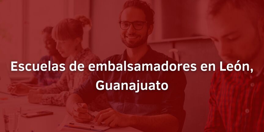 Escuelas-de-embalsamadores-en-Leon-Guanajuato