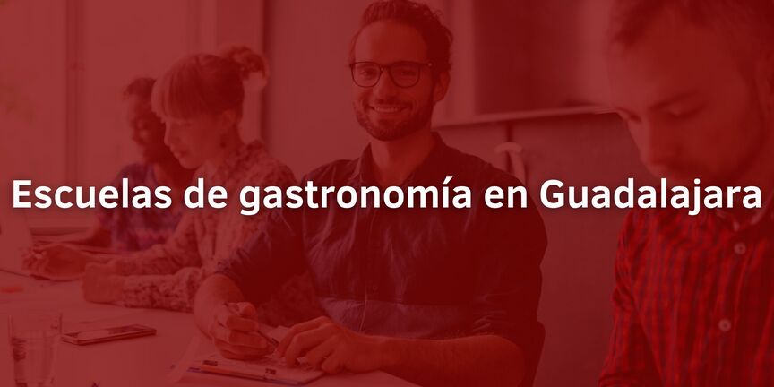Escuelas-de-gastronomia-en-Guadalajara