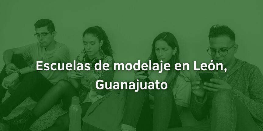 Escuelas-de-modelaje-en-Leon-Guanajuato