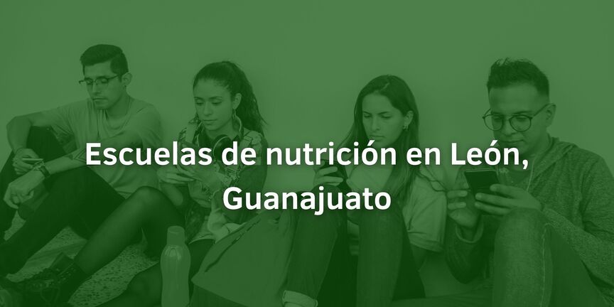 Escuelas-de-nutricion-en-Leon-Guanajuato