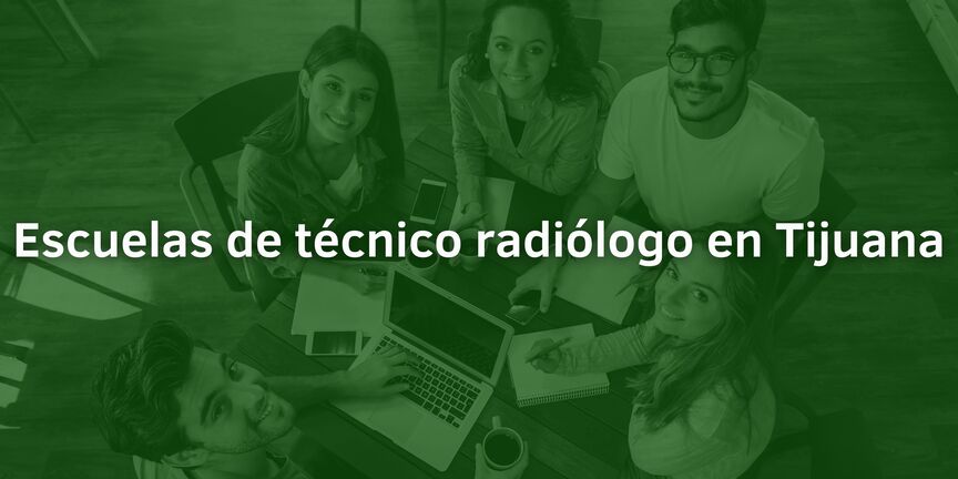Escuelas-de-tecnico-radiologo-en-Tijuana