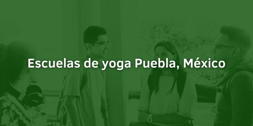 Escuelas-de-yoga-Puebla-Mexico